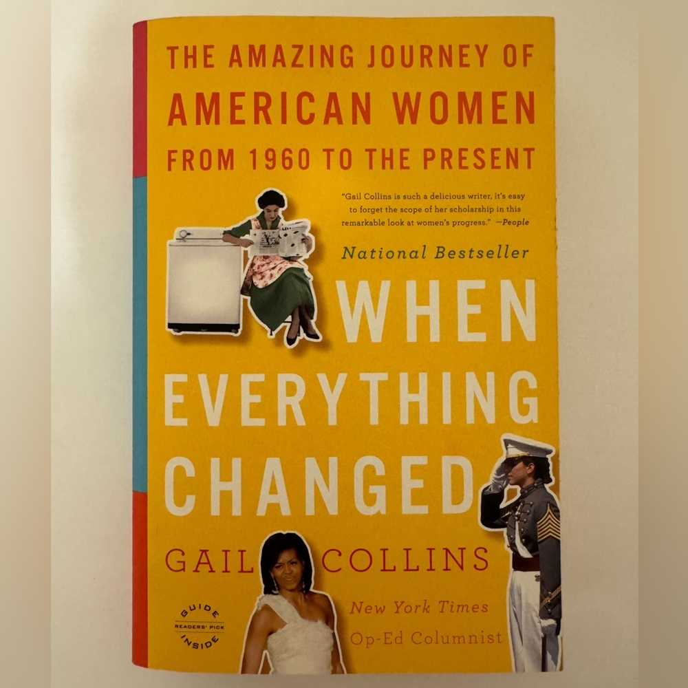 The Amazing Journey of American Women 1960 to the Present by Gail Collins